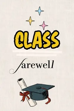 Class Farewell