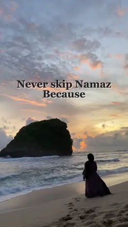 Never skip namaz 
