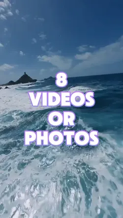 8 Videos or Photos 