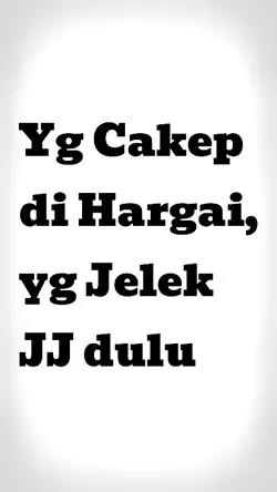 yg cakep dihargai