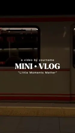mini vlog moments