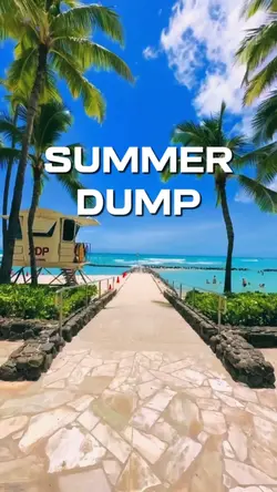 Summer Dump