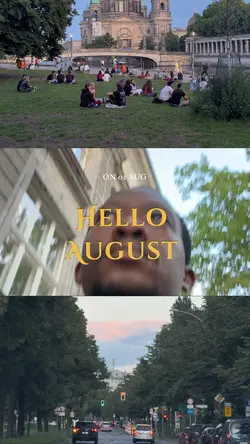 Hello August 