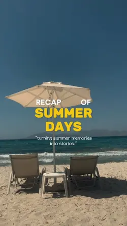 recap of summer days