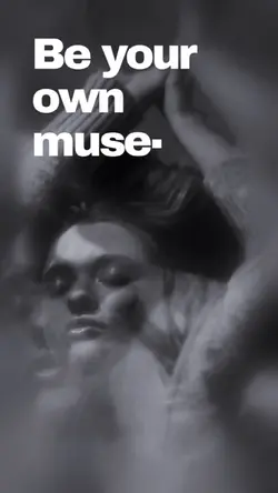Be your own muse 