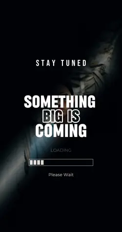 SOMETHING IS COMING