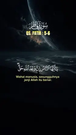 Qs Fatir ayat 5-6