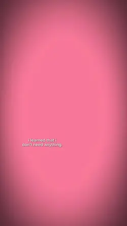 don’t need anything