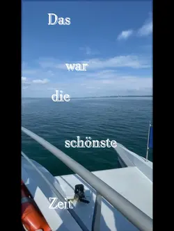 Die schönste Zeit 