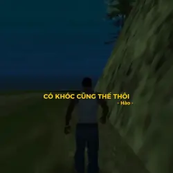 Có Khóc Cũng Thế Thô