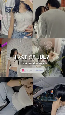 Last of July 
