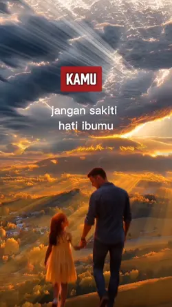 jangan sakiti ibumu