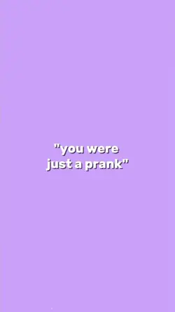just a prank