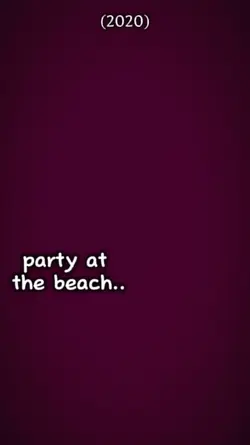 party at the beach*