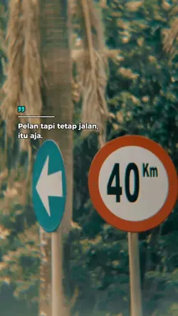 Pelan tapi tetap jal