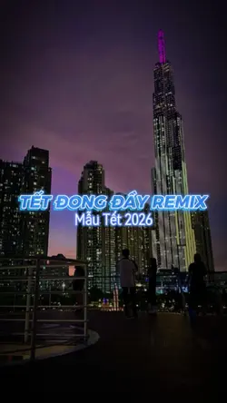 Tết đong đầy remix