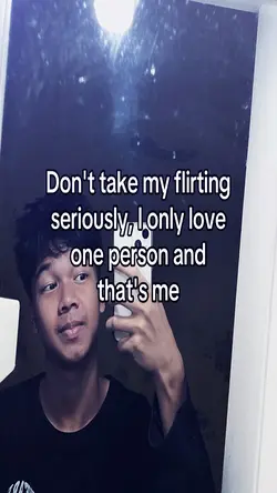 DONT TAKE MY FLRTING