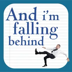 falling behind 