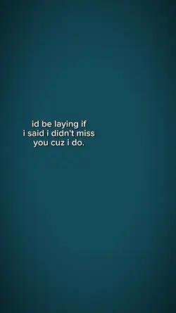 I'd be lying 