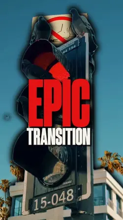 EPIC TRANSITION 4K