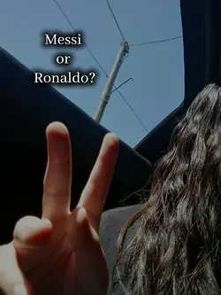 Messi or Ronaldo?
