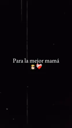 Para mamá 
