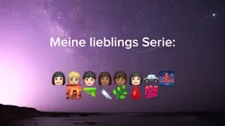 Meine fav Serie