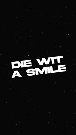 Die With a Smil