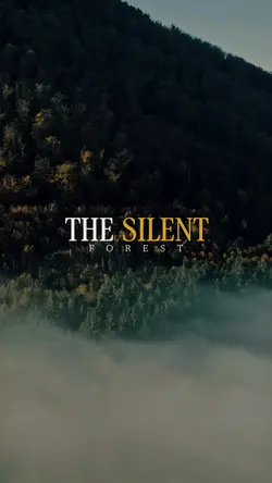 The Silent Forest