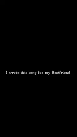 For my Best Friend