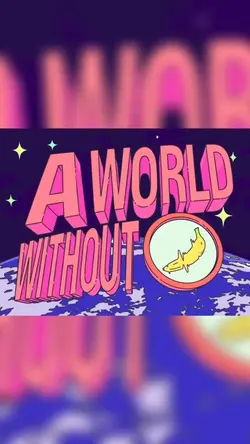 A world without