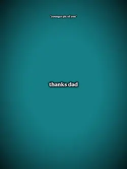 Thanks dad