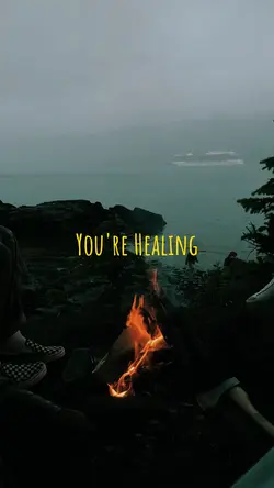 You're healing 