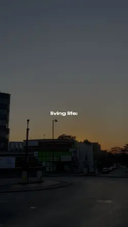 living life: