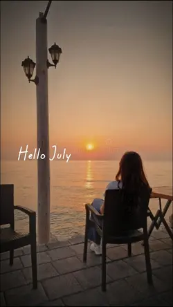 Hello July...
