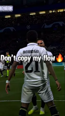 Don’t copy my flow🔥