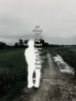 watch my heart burn