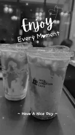 Enjoy Every moment