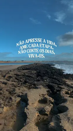 Não apresse a vida