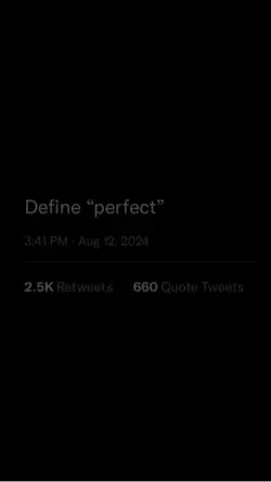 Define “perfect “