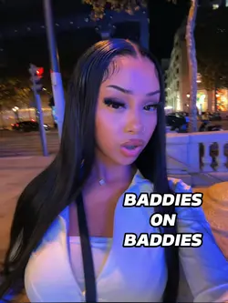 Baddies on Baddies