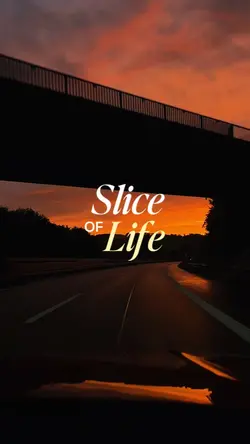 slice of life 