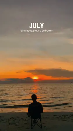 July,I am Ready