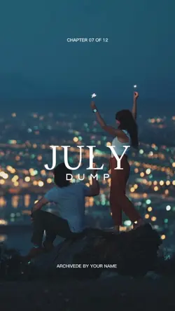 July Dump