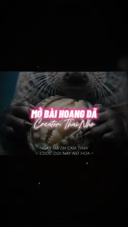 MỞ BÀI HOANG DÃ