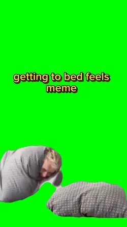 getting to bed feels