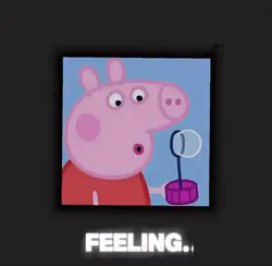 Peppa pig glow up!