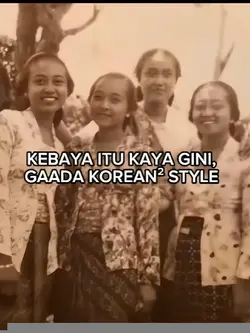 KEBAYA ITU KAYA GINI
