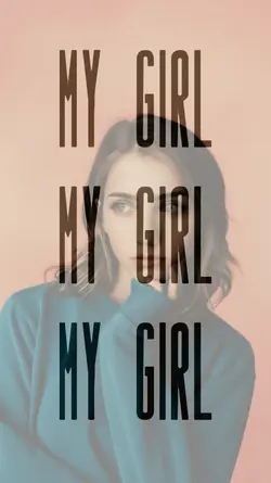 you will be my girl
