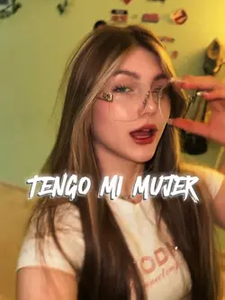 tengo mi mujer